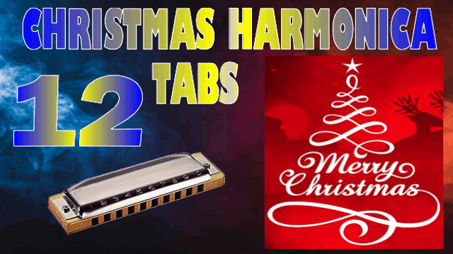 12 famous Christmas song harmonica tabs