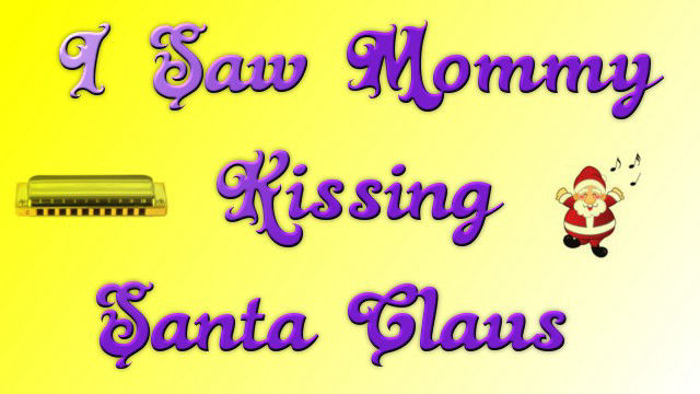 I Saw Mommy Kissing Santa Claus on harmonica logo