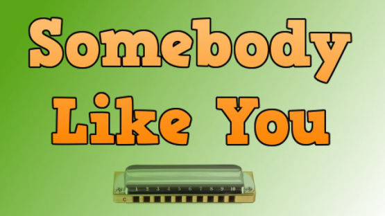 Somebody Like You by Keith Urban harmonica tabs
