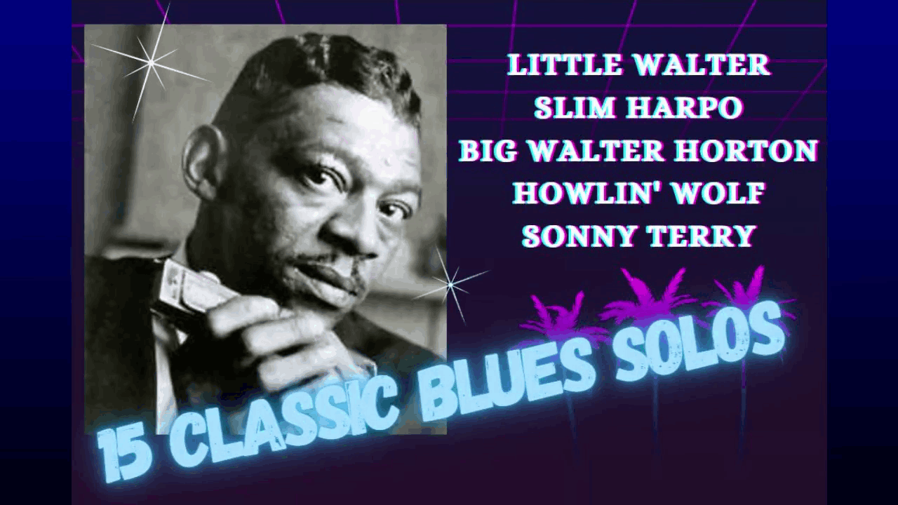 New blues harmonica course: 15 classic solos